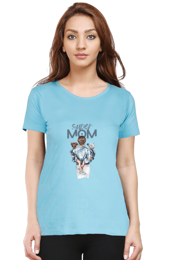 Super Mom Female Round Neck Half Sleeve Classic - Image 4