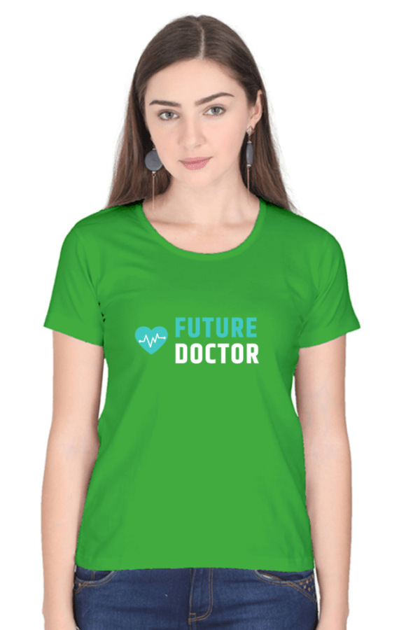 Future Doctor Female Round Neck Half Sleeve Classic - Image 6