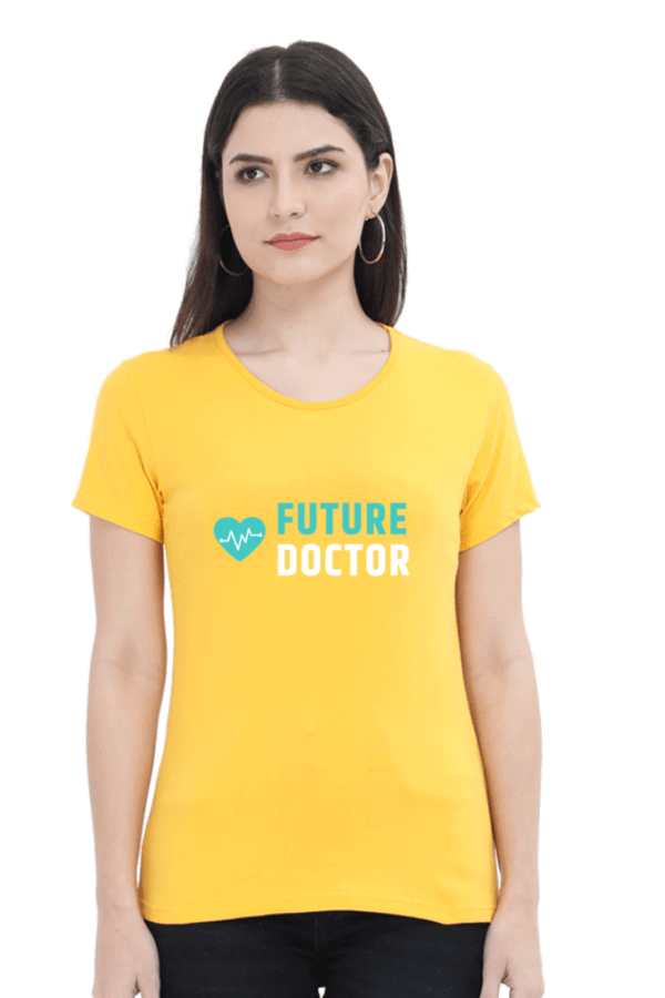 Future Doctor Female Round Neck Half Sleeve Classic - Image 3